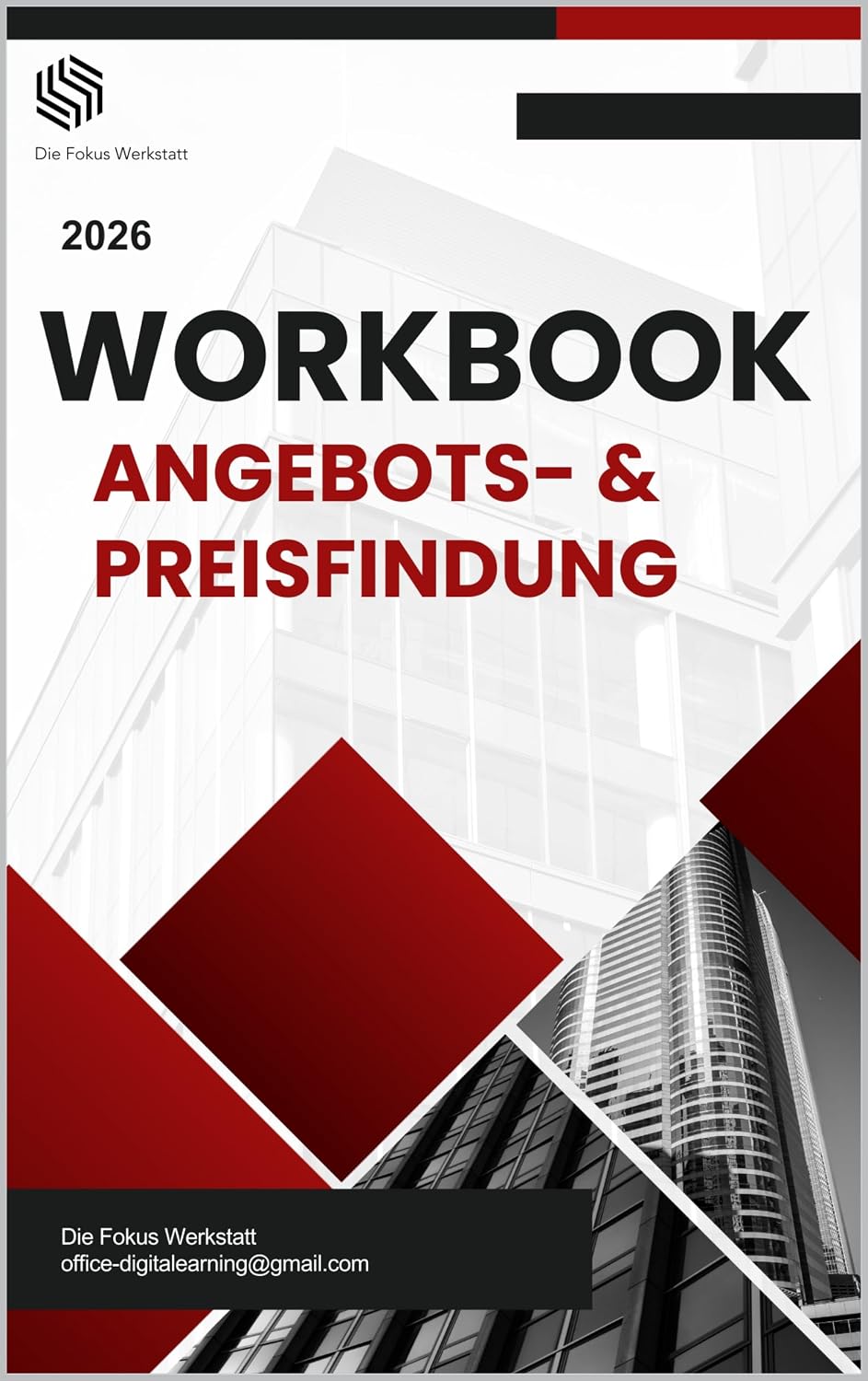 ler totalmente Angebots- & Preisfindungs-Workbook: Faire Preise finden, sicher anbieten – ohne sich unter Wert zu verkaufen (Business Basics Workbooks 3) (German Edition)
