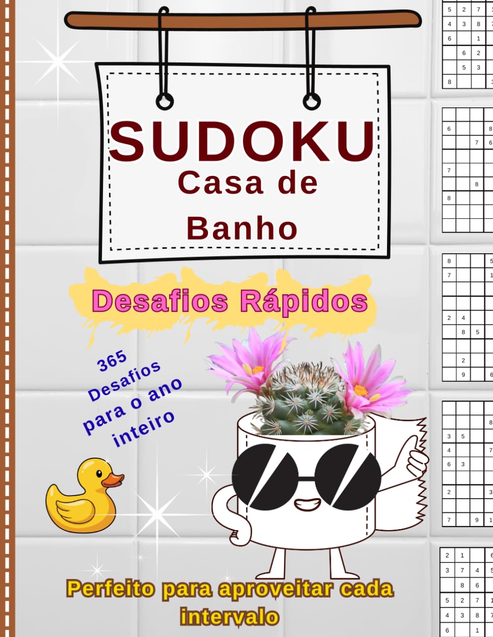 ler totalmente Sudoku Casa de Banho – Desafios Rápidos: Puzzles Divertidos para Pequenas Pausas e Grandes Sorrisos. (Portuguese Edition)
