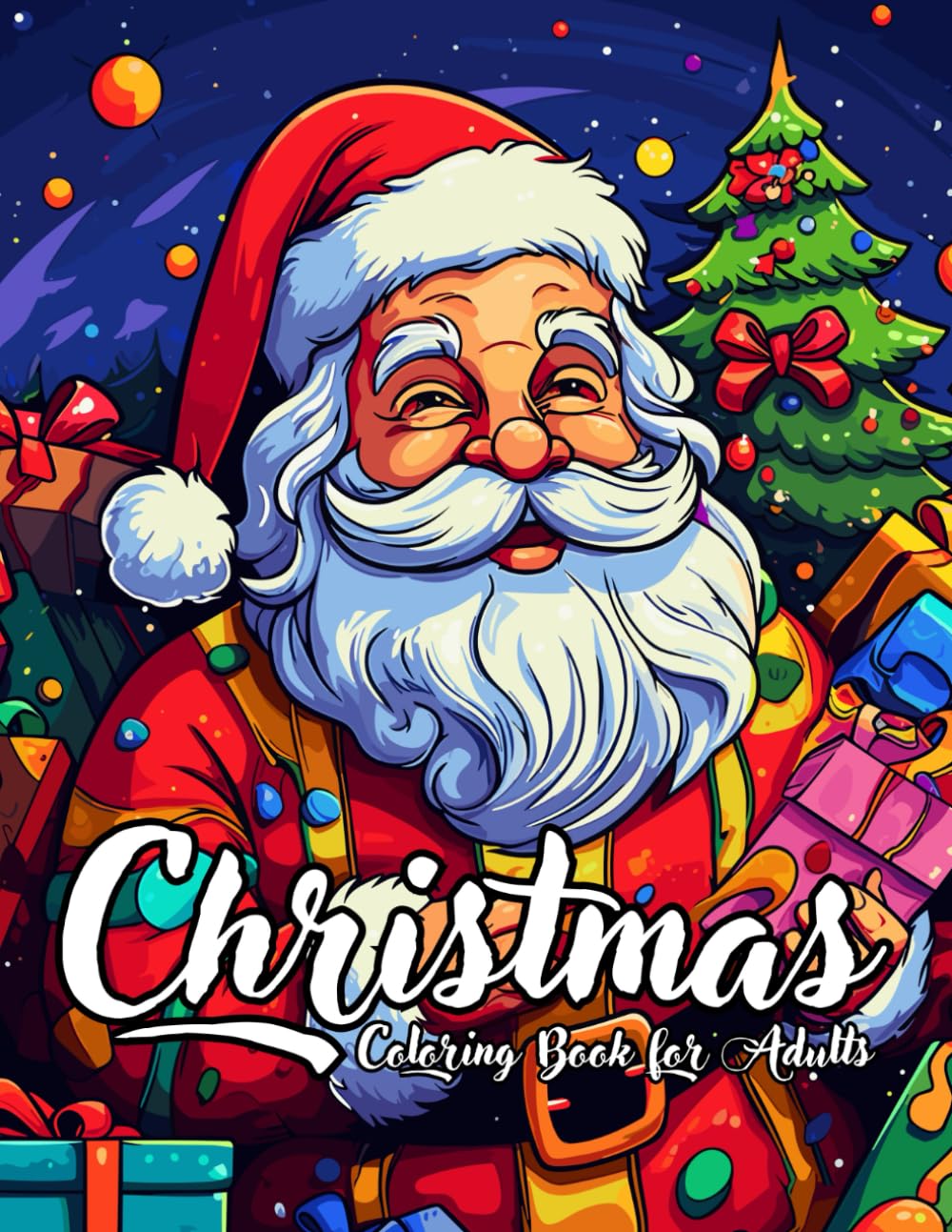 Christmas Coloring Book for Adults: Rediscover Serenity with 60 Calming and Accessible Christmas Creations for Adults and Seniors.