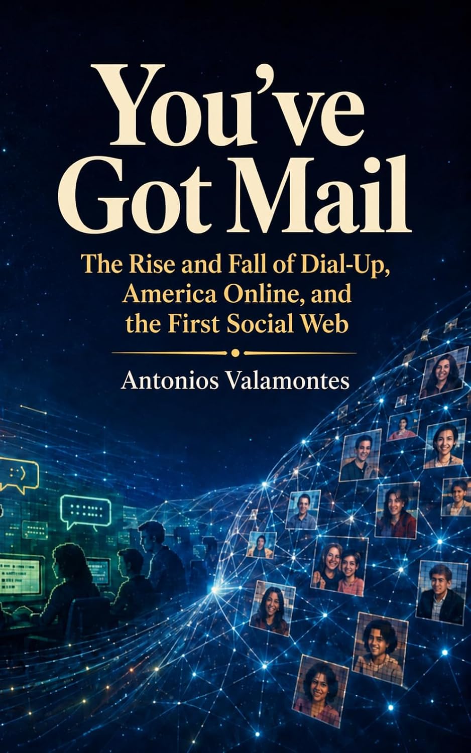 You’ve Got Mail: The Rise and Fall of Dial-Up, America Online, and the First Social Web (English Edition) baixar livro de graça