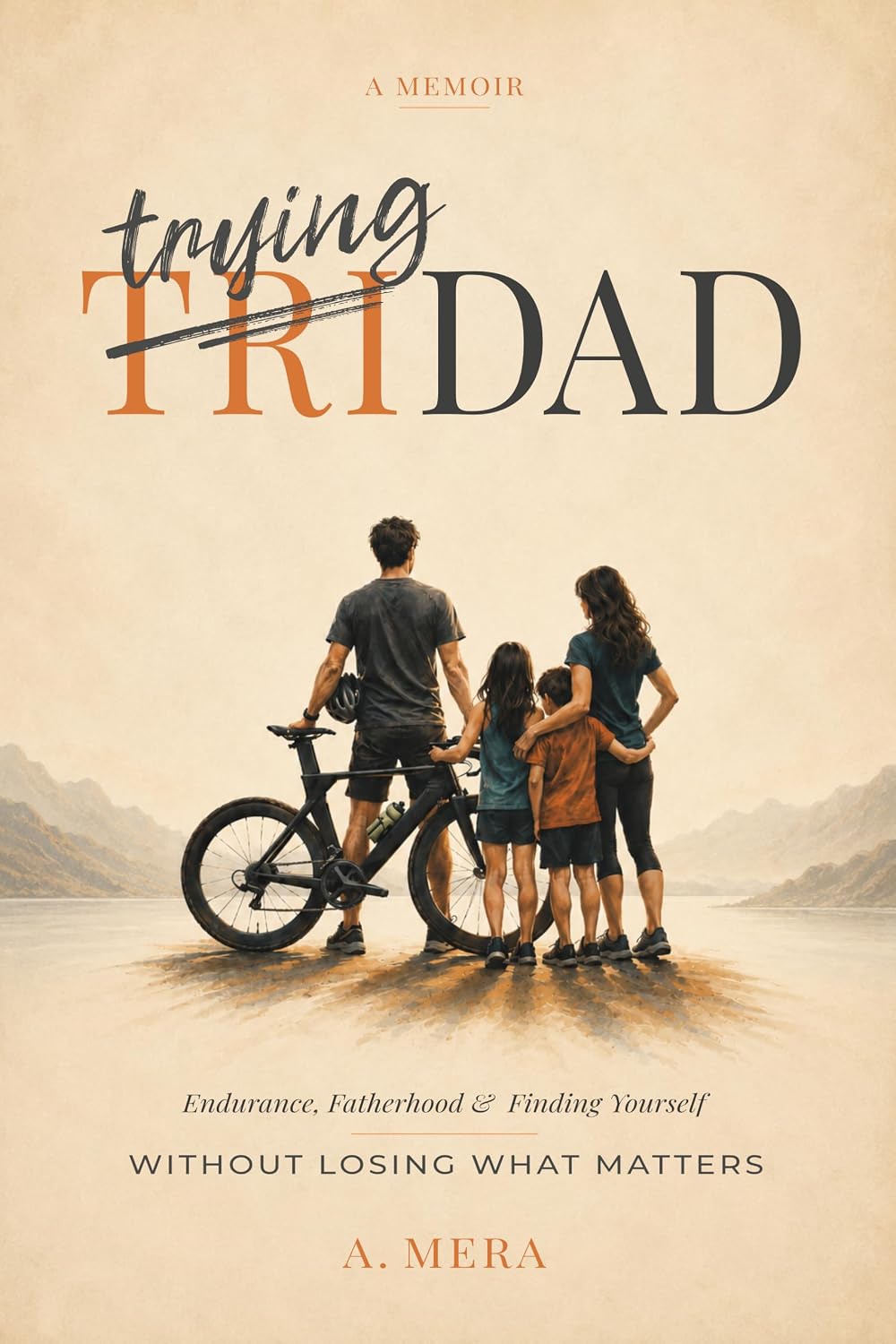 ler totalmente TriDad: Endurance, Fatherhood and Finding Yourself Without Losing What Matters (English Edition)