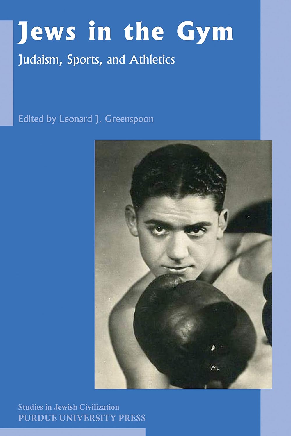 ler totalmente Jews in the Gym: Judaism, Sports, and Athletics (Studies in Jewish Civilization Book 23) (English Edition)