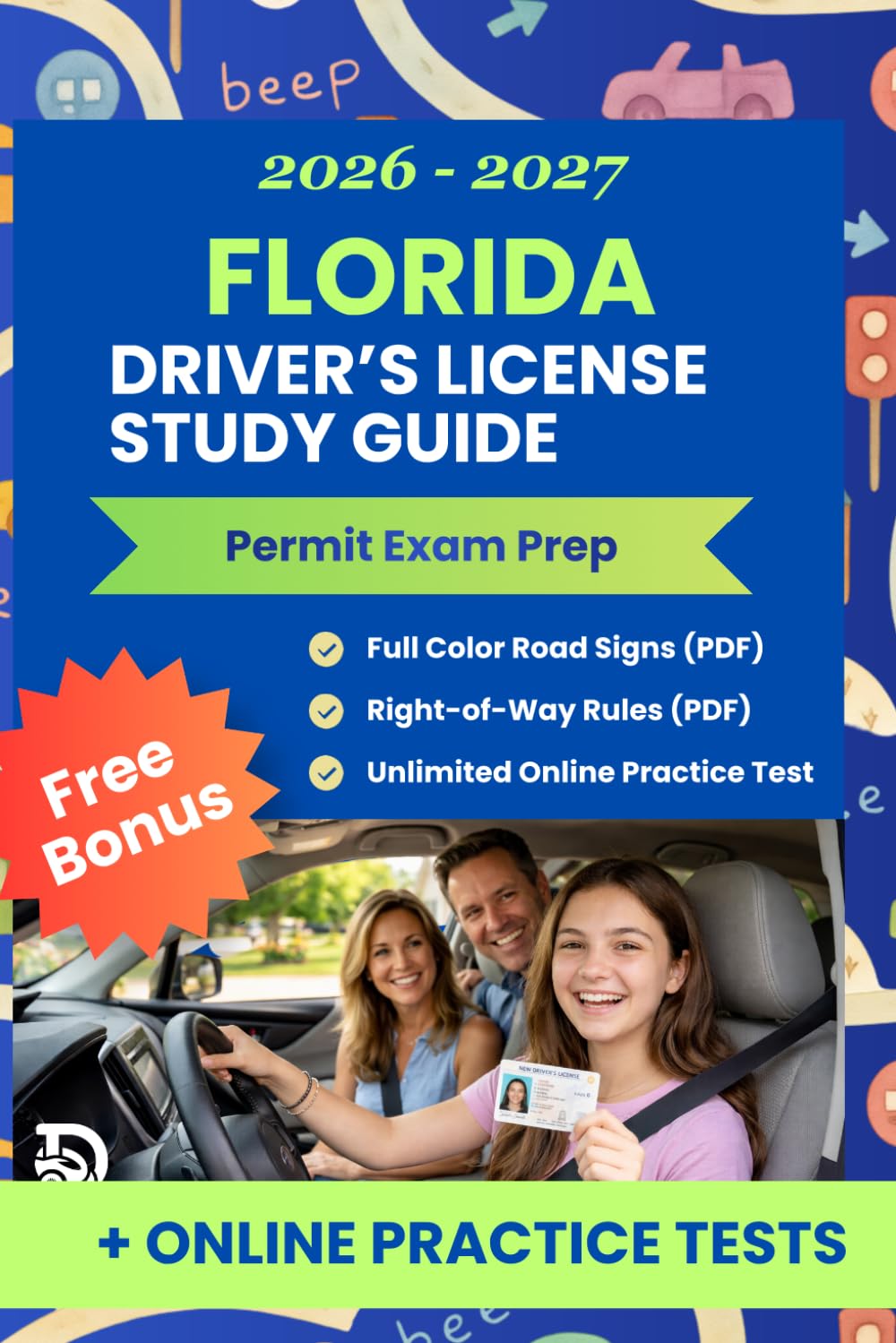 Florida Driver's License Study Guide - DMV Exam Prep 2026 - Full Color: Complete Learner's Permit Cheat Sheet | Florida Driver's License Handbook |... Driver’s License Success Series) baixar o livro de graça