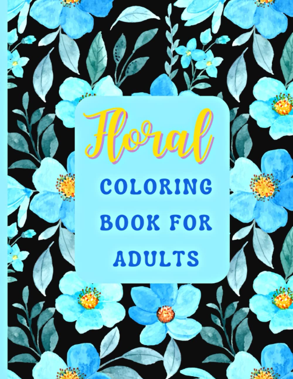 ler totalmente Large Print Floral Coloring Book For Adults: Relaxing And Stress Relieving: 50 Simple And Easy Flowers To Color