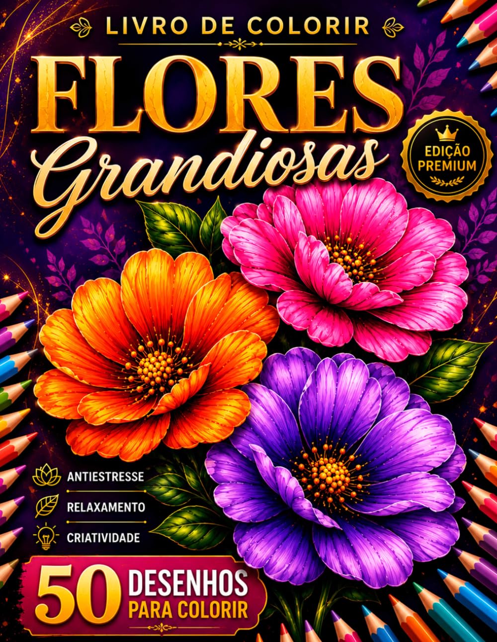 capítulo por capítulo baixar Livro para colorir Flores Grandes e Marcantes: 50 Lindos Desenhos Florais com Formas Grandes e Traços Grossos para Relaxamento, Alívio do Estresse, Mindfulness e Criatividade (Portuguese Edition)