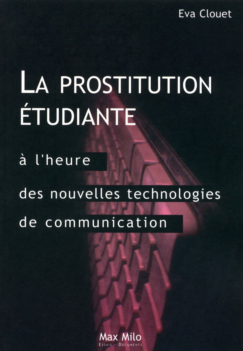 ler totalmente La prostitution étudiante à l'heure des nouvelles technologies d