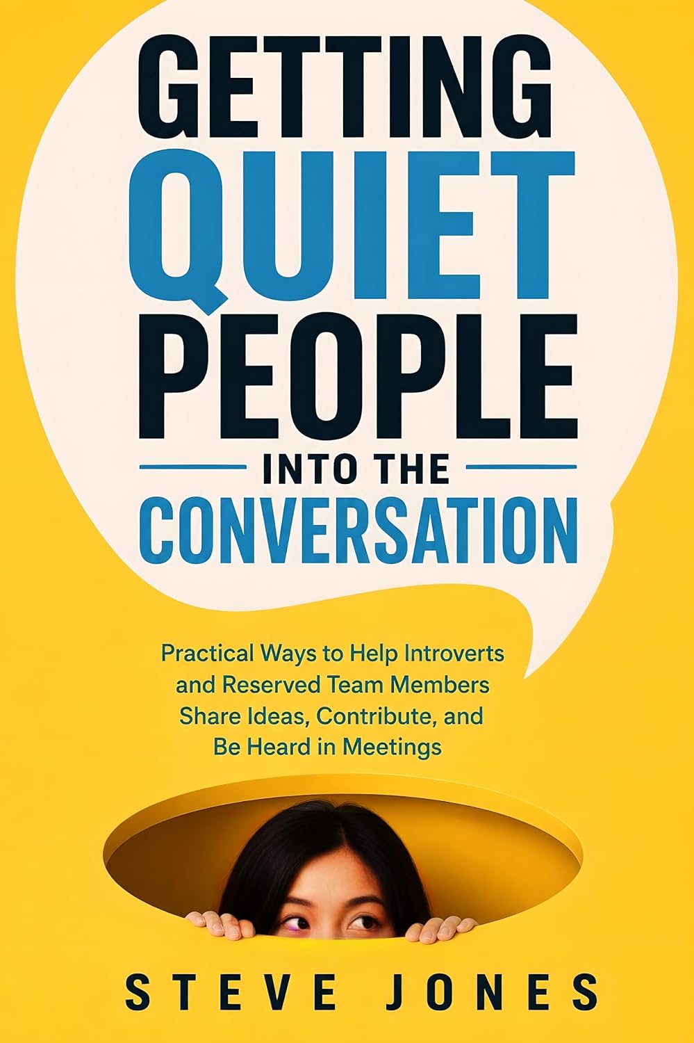 Getting Quiet People Into the Conversation: Practical Ways to Help Introverts and Reserved Team Members Share Ideas, Contribute, and Be Heard in Meetings (English Edition) baixar o livro de graça