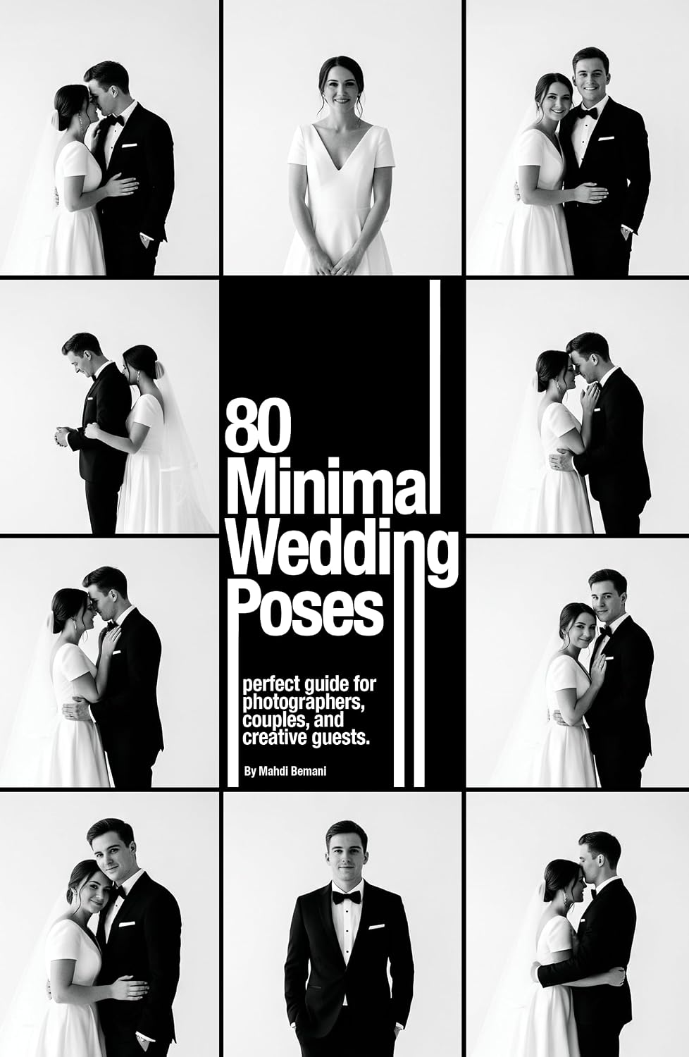 ler totalmente 80 Minimal Wedding Poses: perfect guide for photographers, couples, and creative guests (English Edition)
