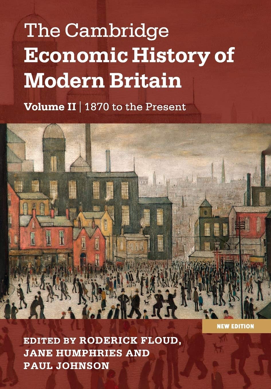 The Cambridge Economic History of Modern Britain, Volume 2: Growth and Decline, 1870 to the Present: 02 baixar livro de graça