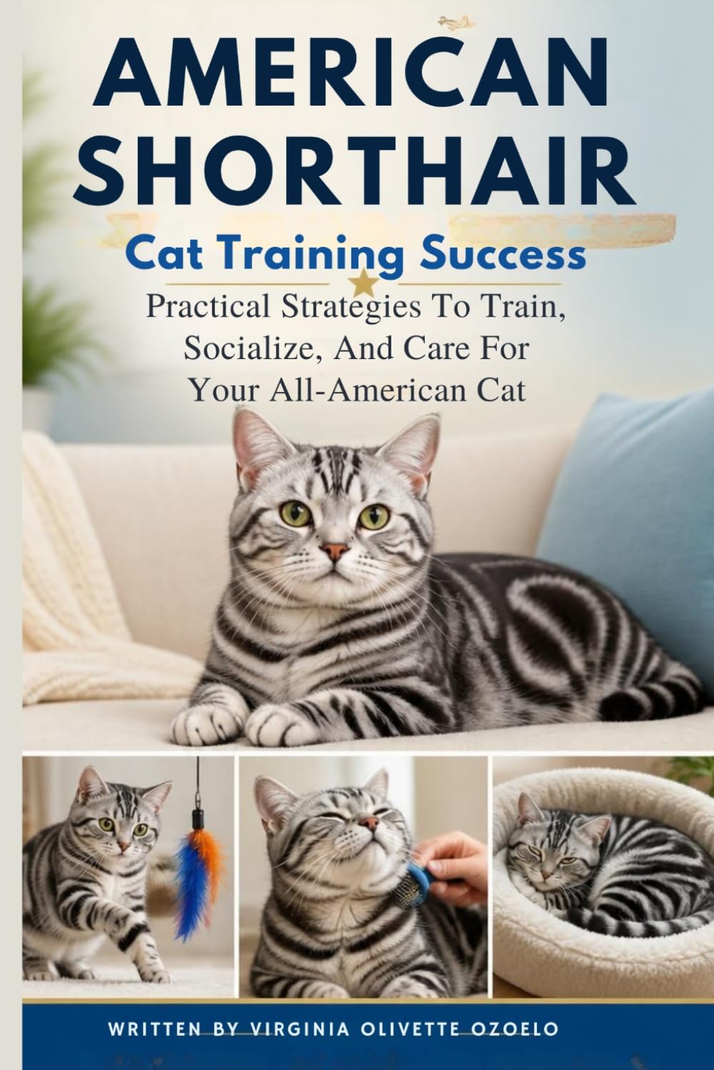 capítulo por capítulo baixar American Shorthair Training Success: Practical Strategies to Train, Socialize, and Care for Your All-American Cat