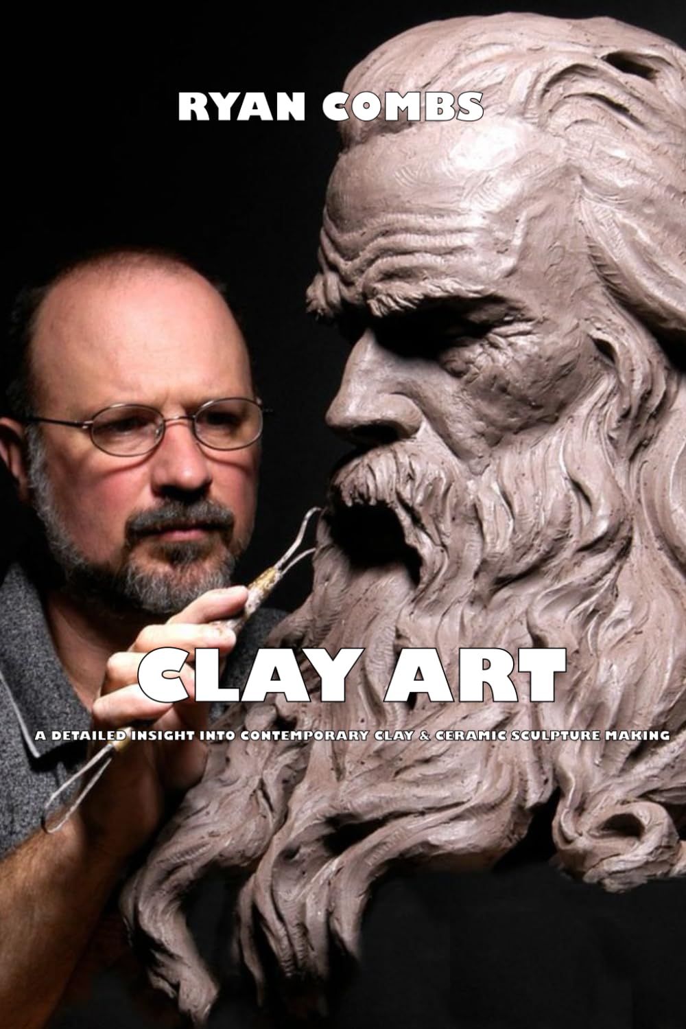 CLAY ART: A detailed insight into contemporary clay & ceramic sculpture making baixar o livro de graça