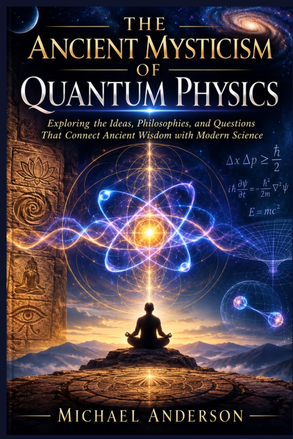 The Ancient Mysticism of Quantum Physics: Exploring the Ideas, Philosophies, and Questions That Connect Ancient Wisdom with Modern Science baixar o livro de graça