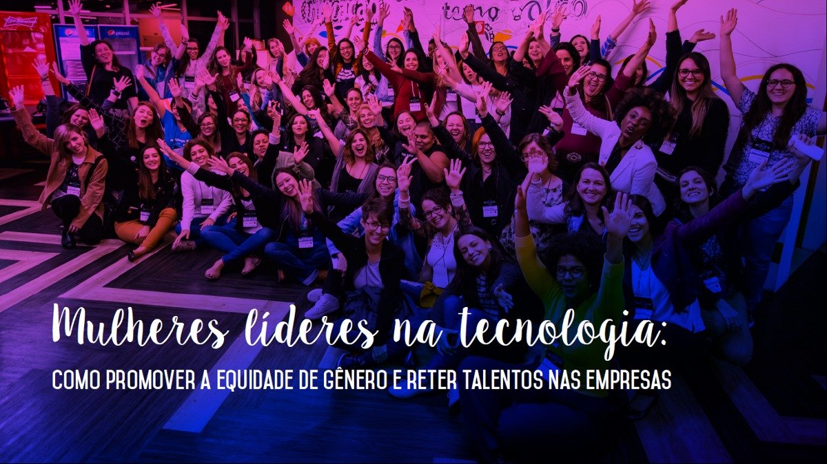 capítulo por capítulo baixar Mulheres Líderes na Tecnologia: Como promover a equidade de gênero e reter talento nas empresas