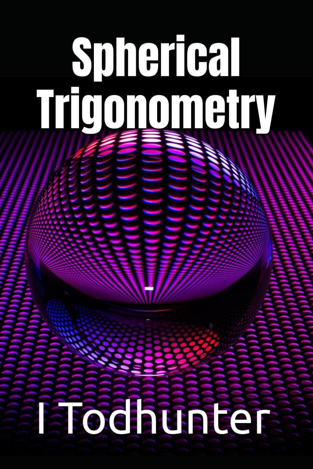 Spherical Trigonometry baixar o livro de graça