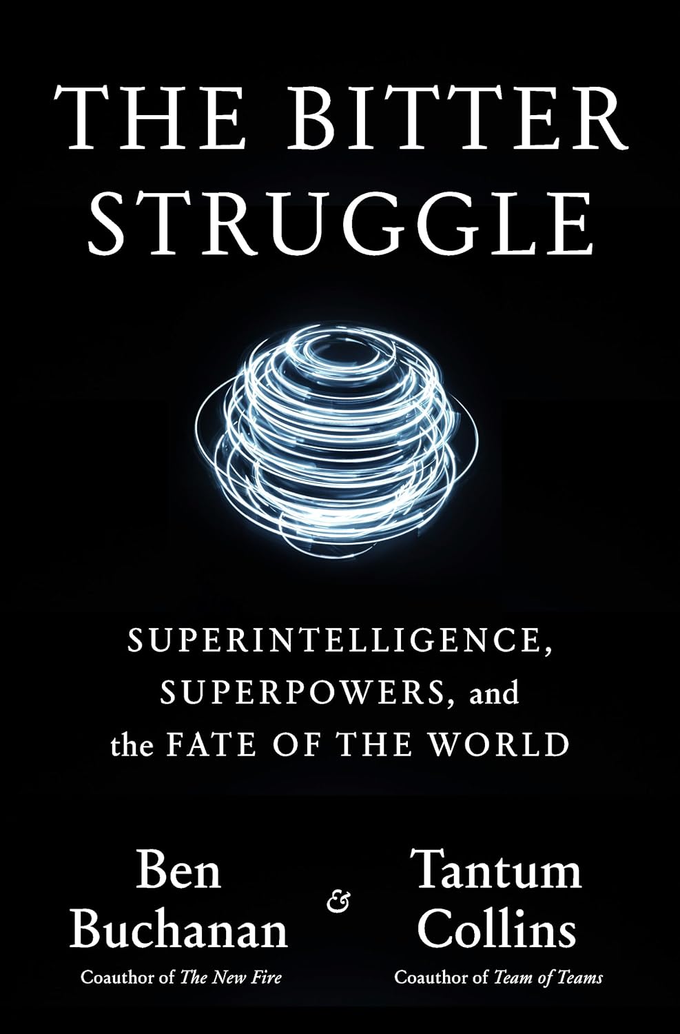 The Bitter Struggle: Superintelligence, Superpowers, and the Fate of the World (English Edition) baixar o livro de graça
