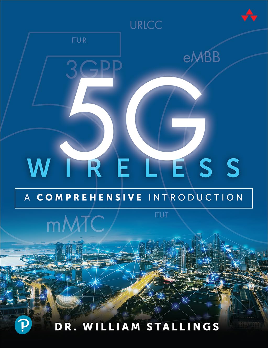 5G Wireless: A Comprehensive Introduction (English Edition) baixar o livro de graça