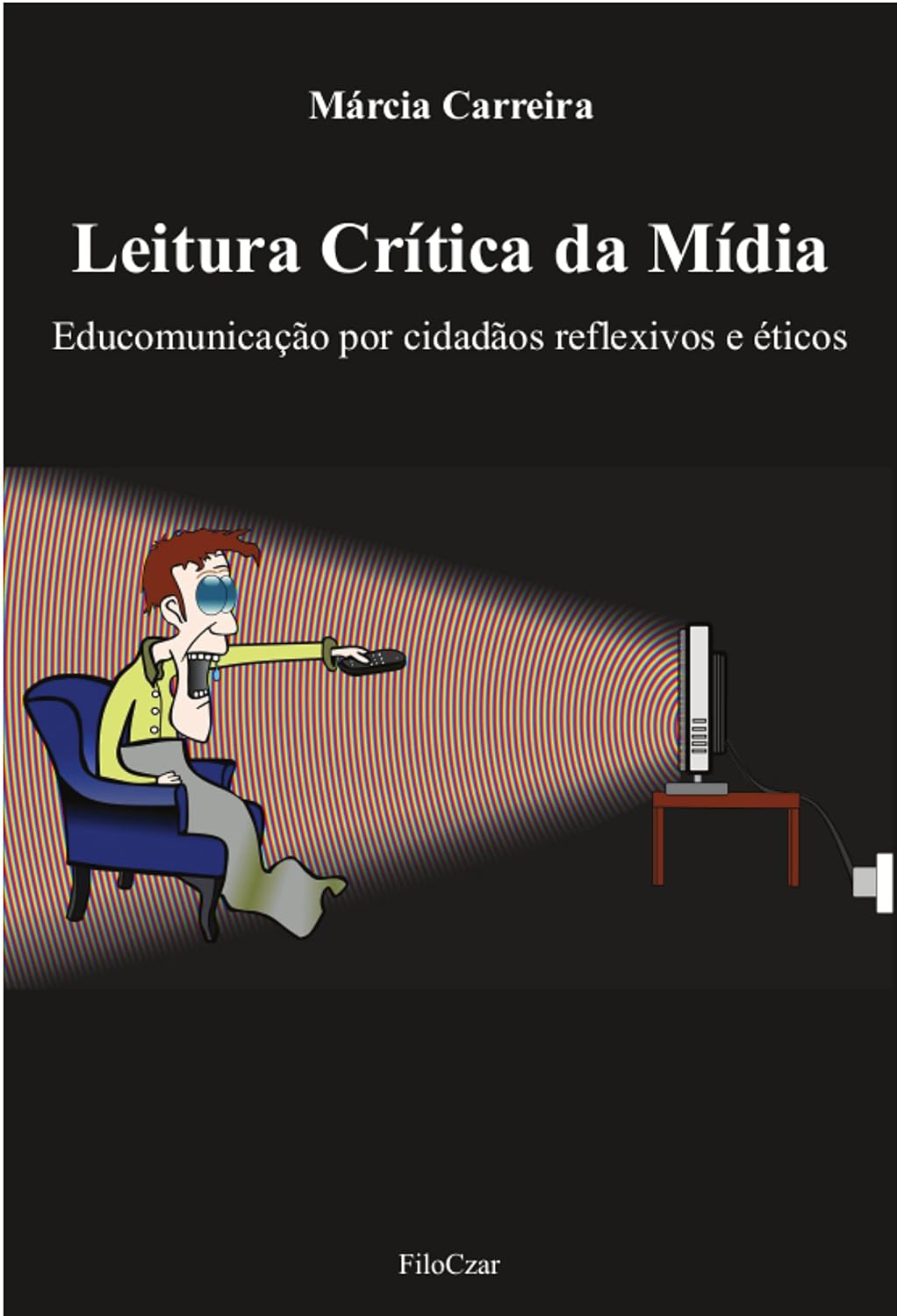 ler totalmente Leitura Crítica da Mídia: Educomunicação por Cidadãos Reflexivos e éticos
