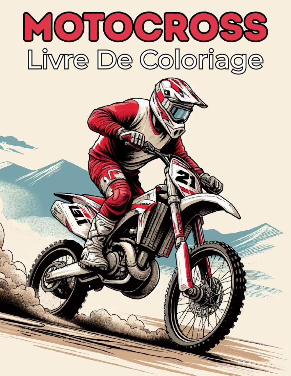 capítulo por capítulo baixar Livre de Coloriage Motocross: +40 dessins originaux de Motocross et Dirt Bike à colorier pour enfants et adultes, des designs Motocross à haute énergie, Livre de coloriage Dirt Bike (French Edition)