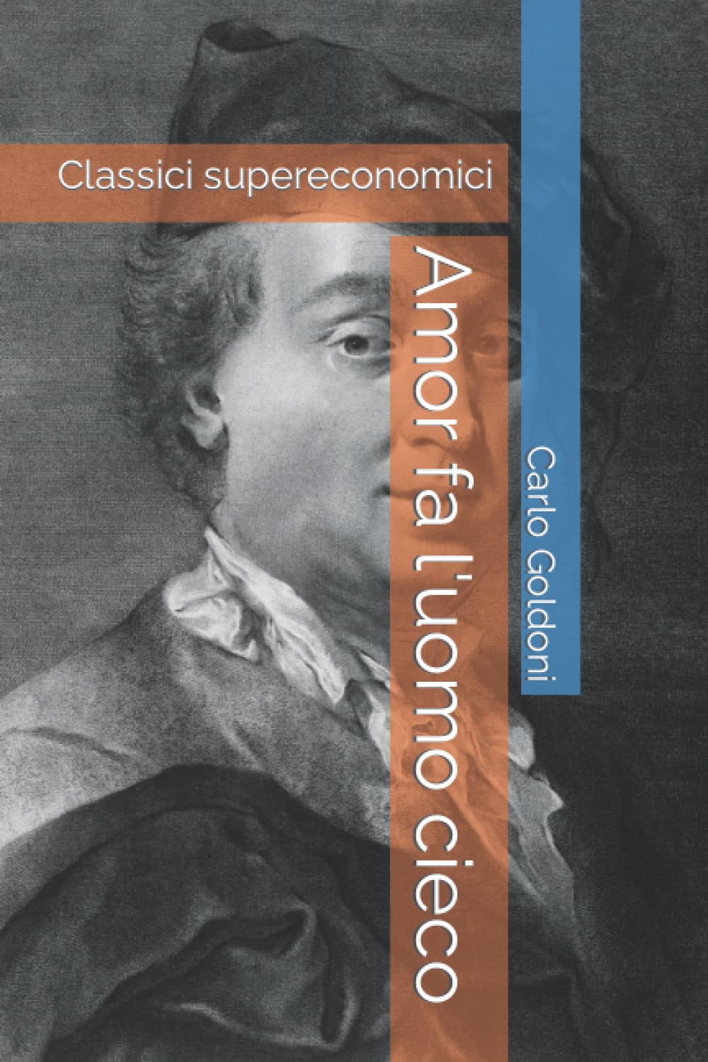 capítulo por capítulo baixar Amor fa l'uomo cieco: Classici supereconomici (Italian Edition)