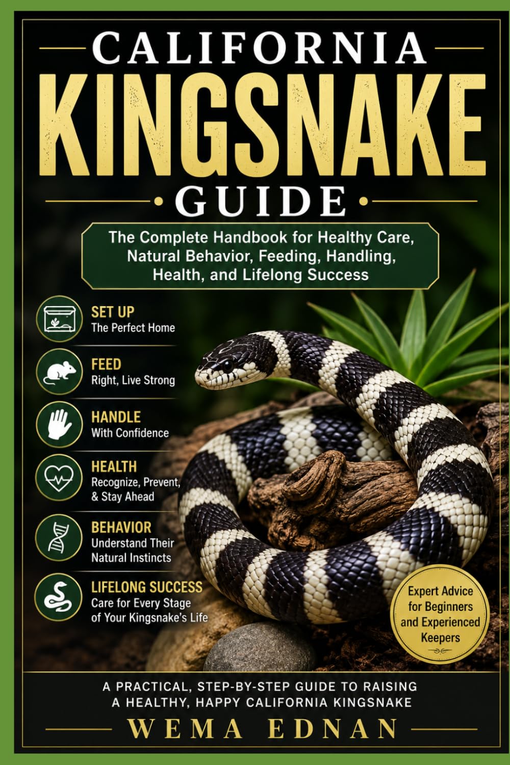 California Kingsnake Guide: The Complete Handbook for Healthy Care, Natural Behavior, Feeding, Handling, Health, and Lifelong Success baixar o livro de graça