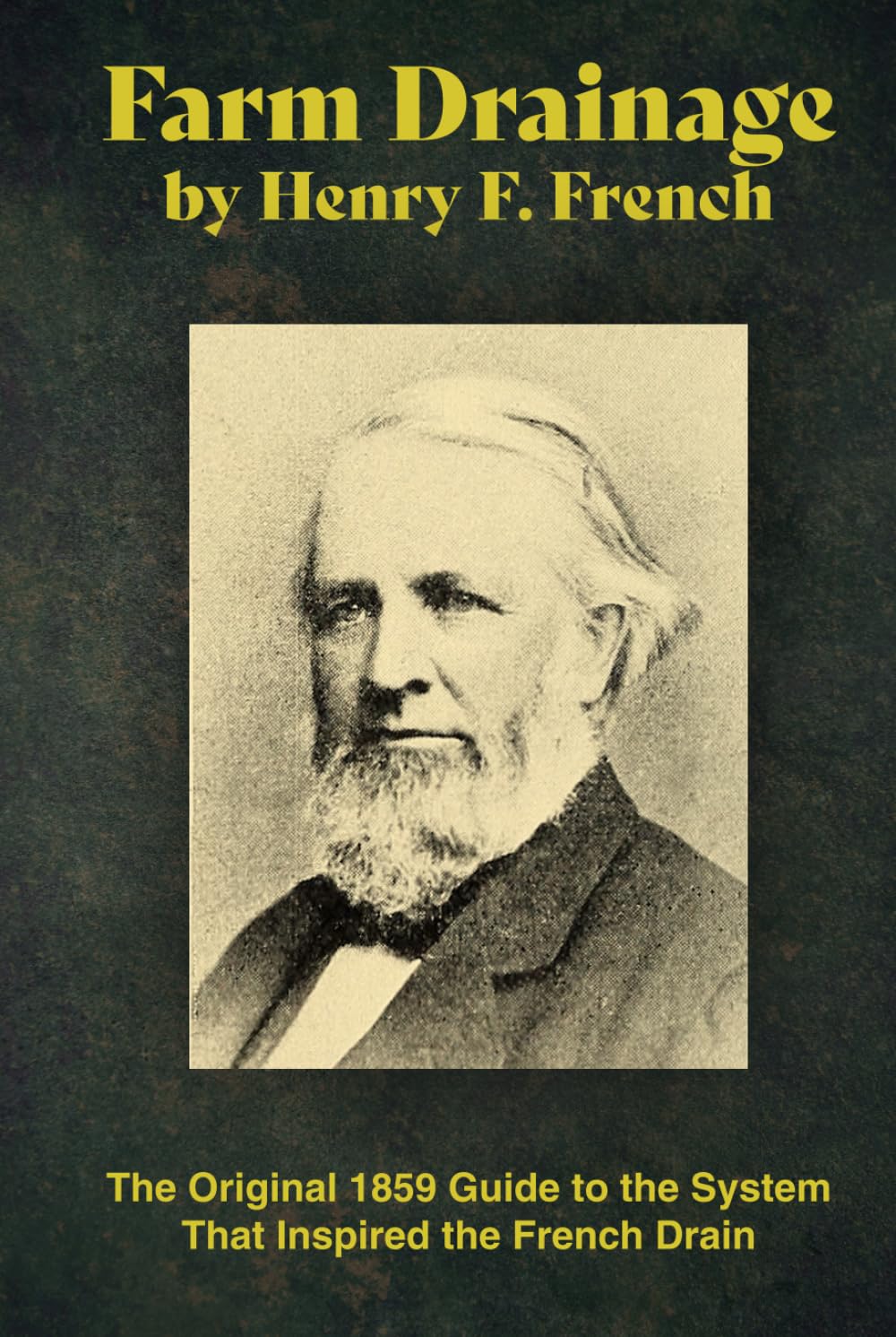 capítulo por capítulo baixar Farm Drainage by Henry F. French (Annotated): The Original 1859 Guide to the System That Inspired the French Drain