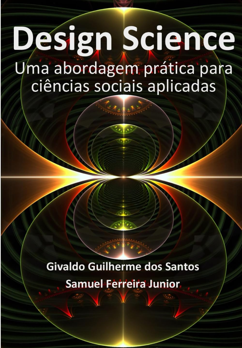 capítulo por capítulo baixar Design Science: Uma abordagem prática para ciências sociais aplicadas (Portuguese Edition)
