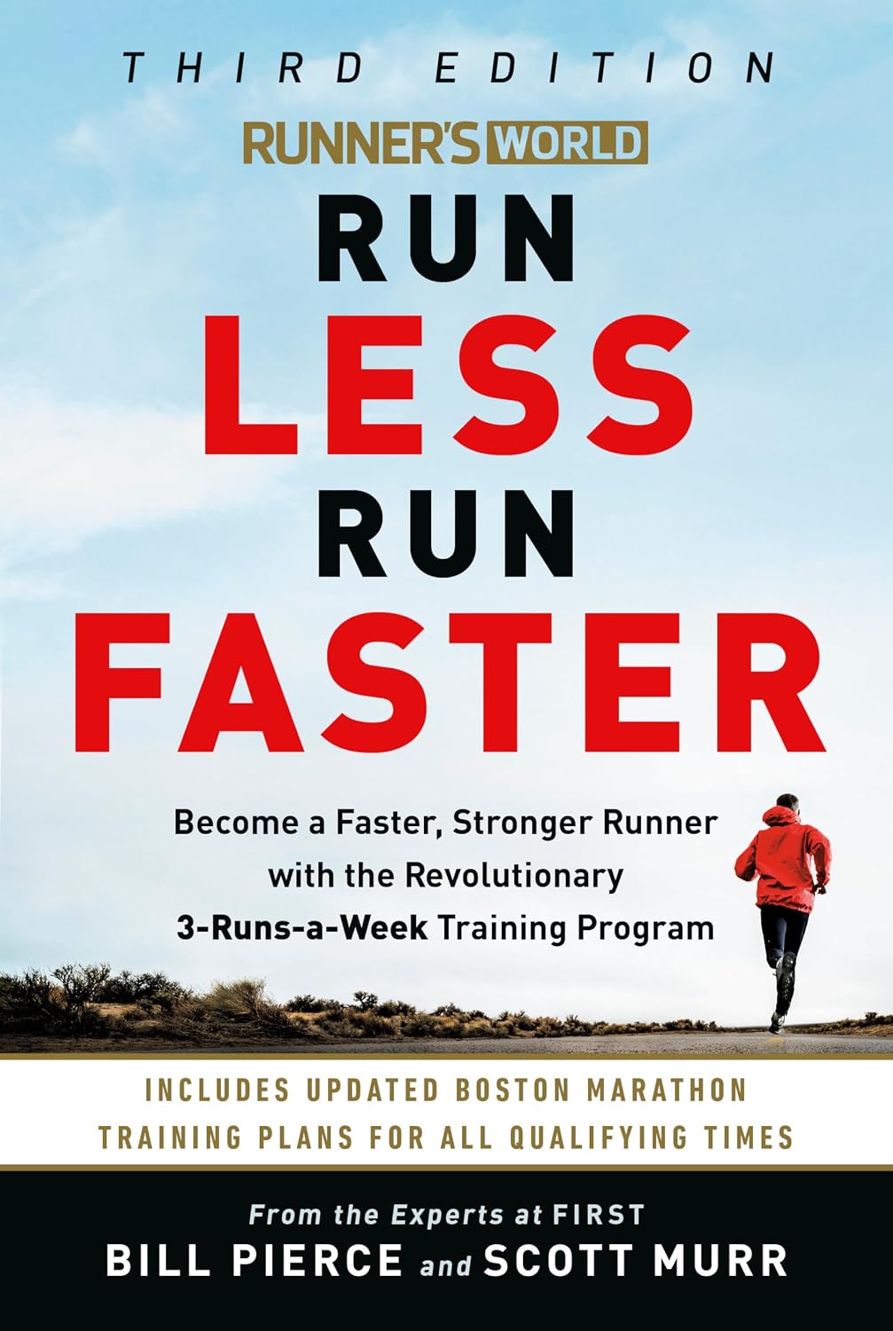 Runner's World Run Less Run Faster: Become a Faster, Stronger Runner with the Revolutionary 3-Runs-a-Week Training Program baixar o livro de graça