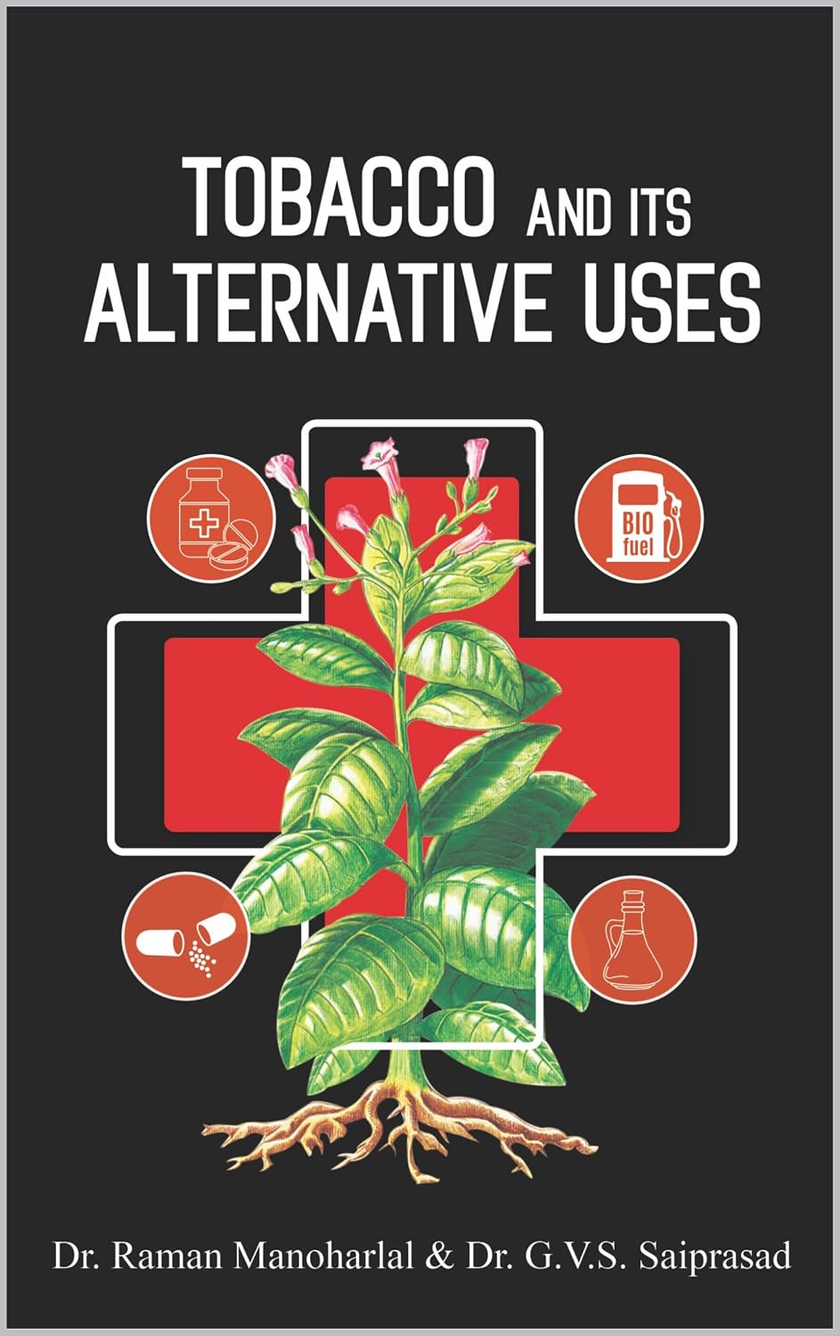 Tobacco and Its Alternative Uses (English Edition)