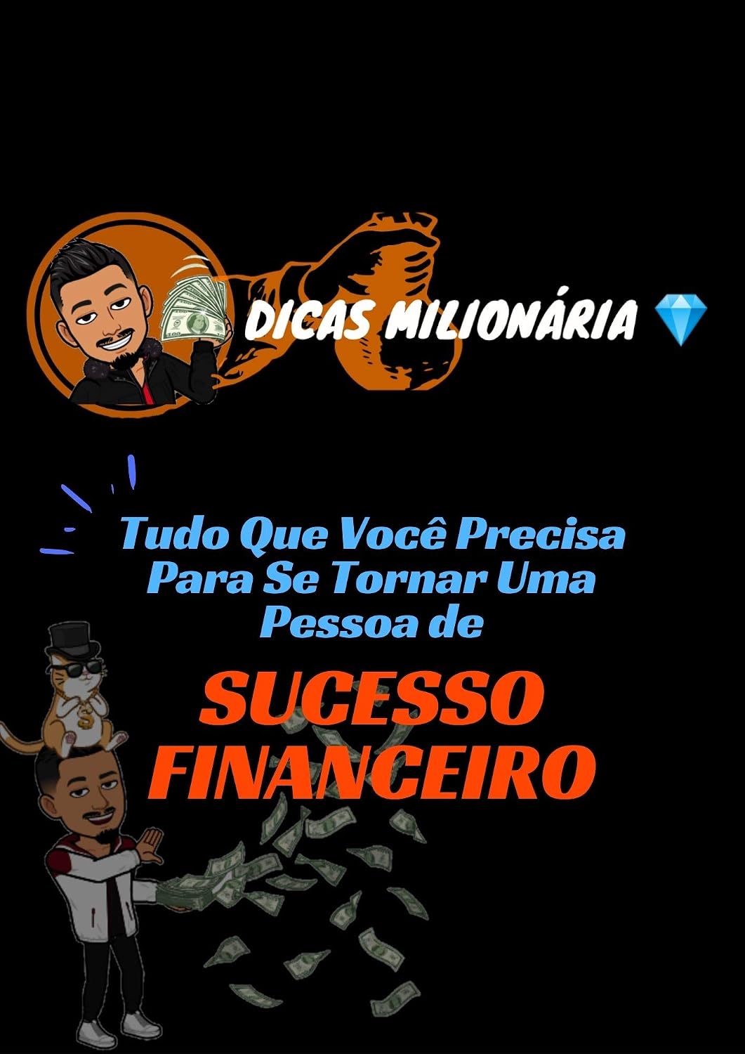 Dicas Milionária: Tudo Que Você Precisa Para Atingir o Sucesso baixar livro de graça
