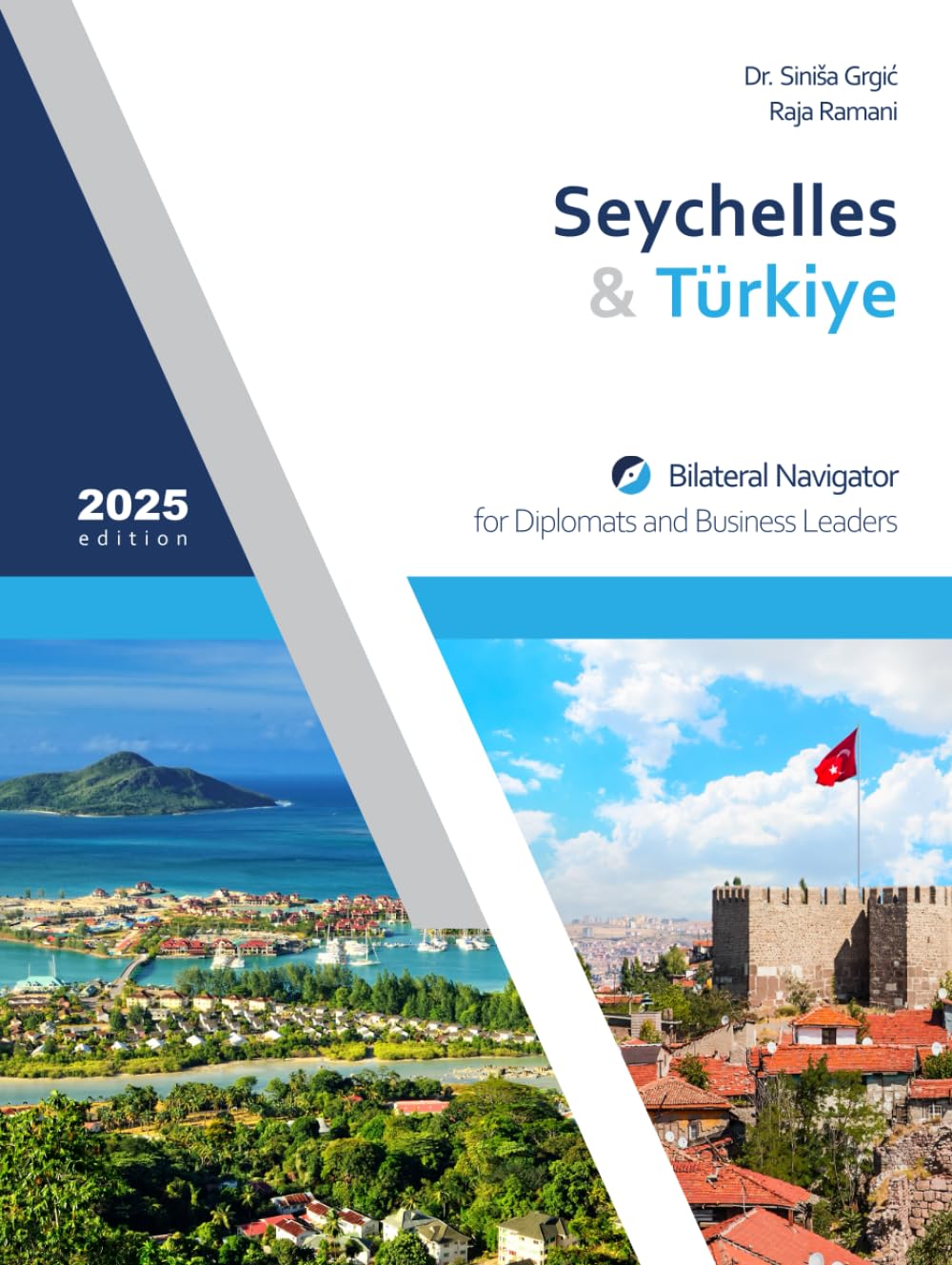 ler totalmente Seychelles & Türkiye: Bilateral Navigator for Diplomats and Business Leaders, 2025 edition