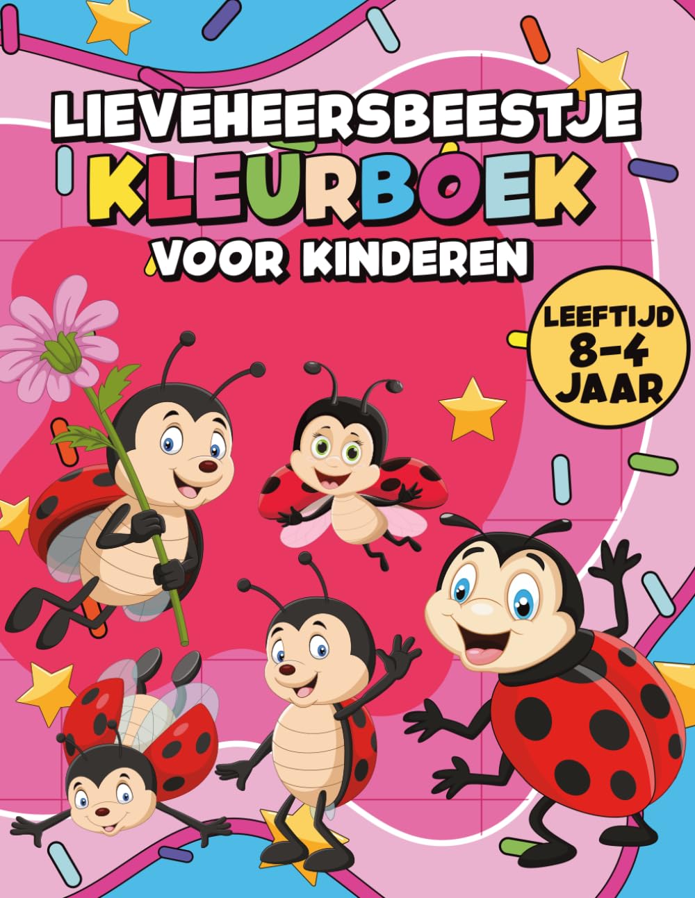 ler totalmente Lieveheersbeestje Kleurboek Voor Kinderen: Creatieve Kleurplaten Vol Schattige Gevlekte Insecten en Tuininsecten Karakters Perfect Voor Quality Time en Om Cadeau Te Geven Aan Kinderen (Dutch Edition)