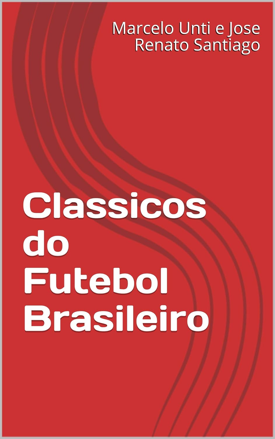 capítulo por capítulo baixar Classicos do Futebol Brasileiro