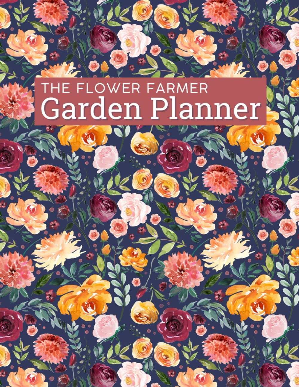 Flower Farmer Garden Planner