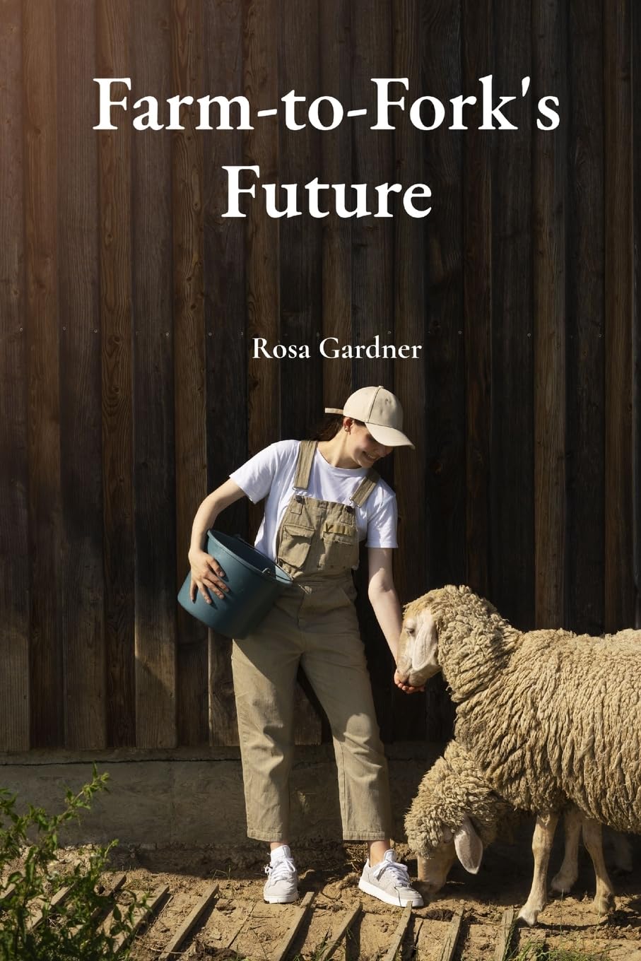 capítulo por capítulo baixar Farm-to-Fork's Future: Optimizing Food Supply Chains, Integrating Sustainable Agricultural Practices And Promoting Ethical Trade