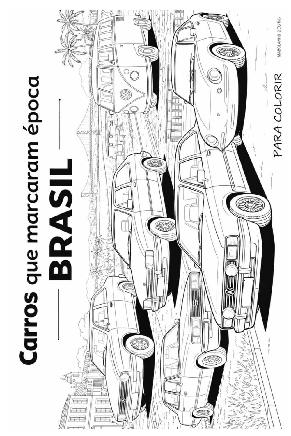 ler totalmente Carros que marcaram época: Brasil - PARA COLORIR (Portuguese Edition)