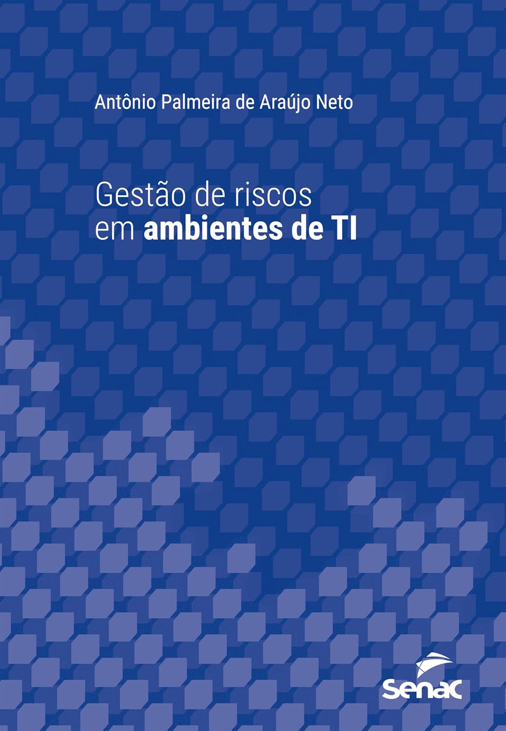 Gestão de riscos em ambientes de TI (Série Universitária) baixar livro de graça