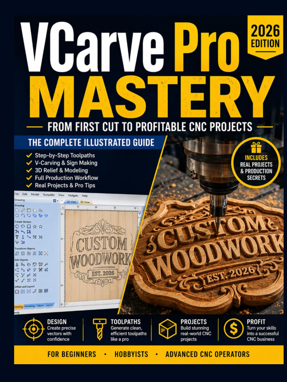 VCarve Pro Mastery (2026 Edition): The Complete Illustrated Guide to Toolpaths, V-Carving, 3D Relief, Sign Making & CNC Production Workflows for Beginners, Hobbyists, and Advanced CNC Operators baixar livro de graça