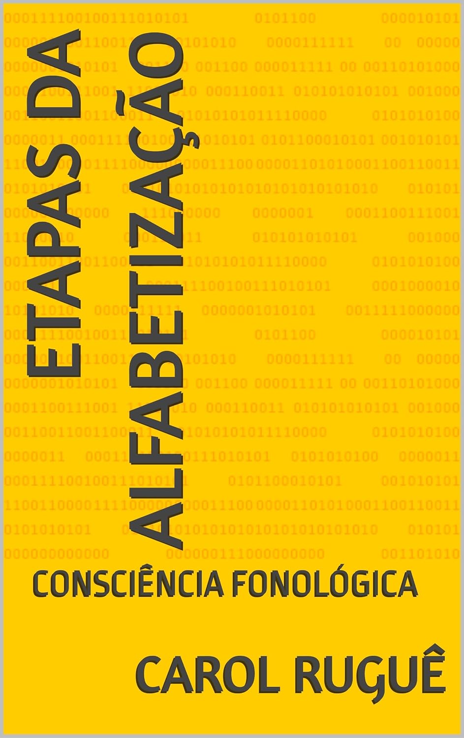 ETAPAS DA ALFABETIZAÇÃO: CONSCIÊNCIA FONOLÓGICA baixar o livro de graça