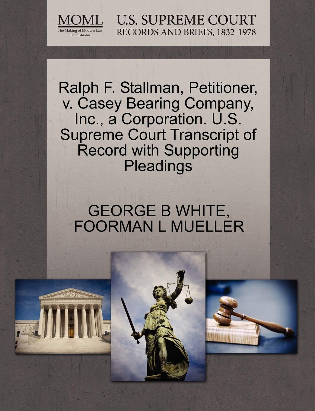 Ralph F. Stallman, Petitioner, v. Casey Bearing Company, Inc., a Corporation. U.S. Supreme Court Transcript of Record with Supporting Pleadings baixar livro de graça