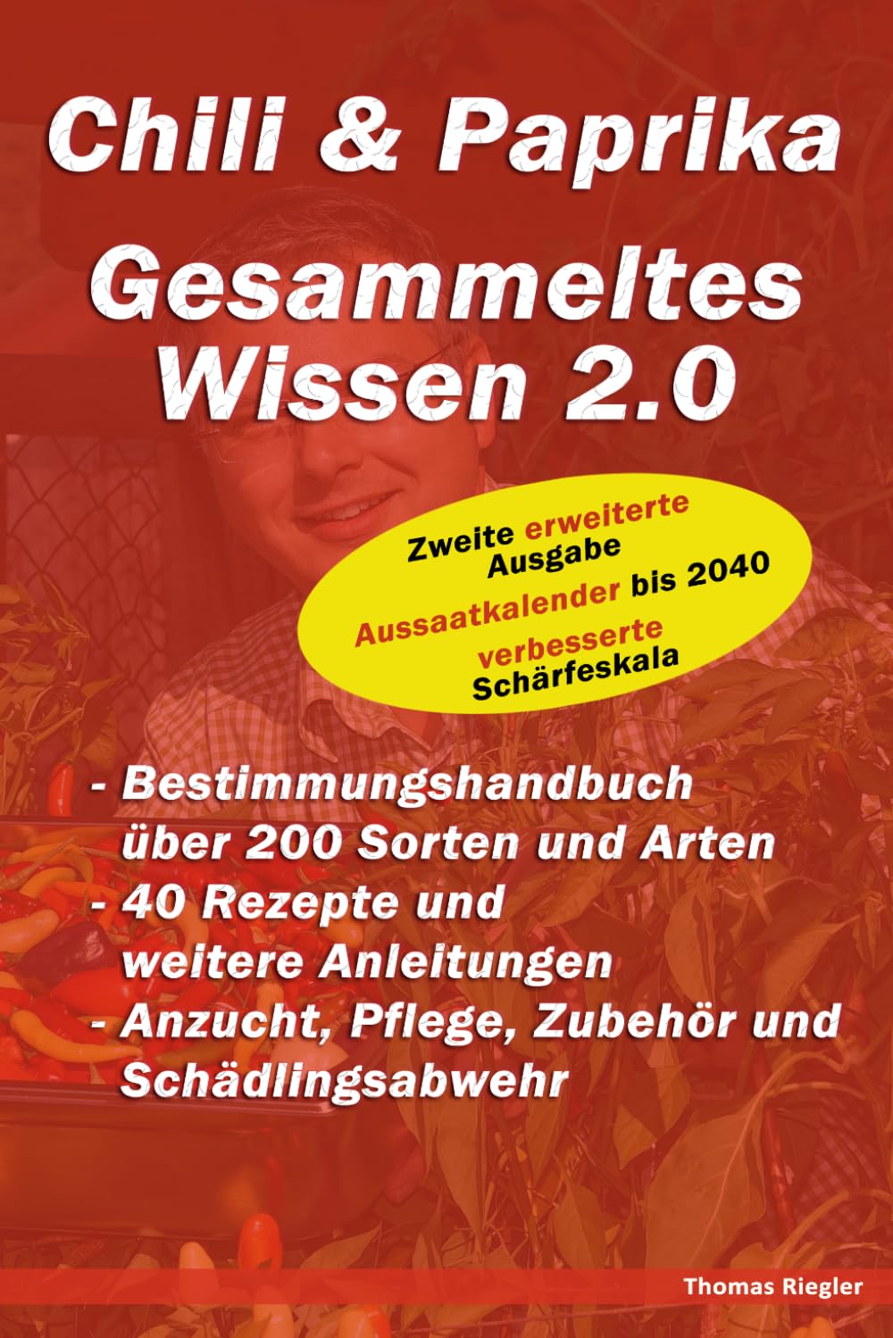 ler totalmente Chili & Paprika - Gesammeltes Wissen 2.0: Das neue Handbuch zu Chili und Paprika (German Edition)