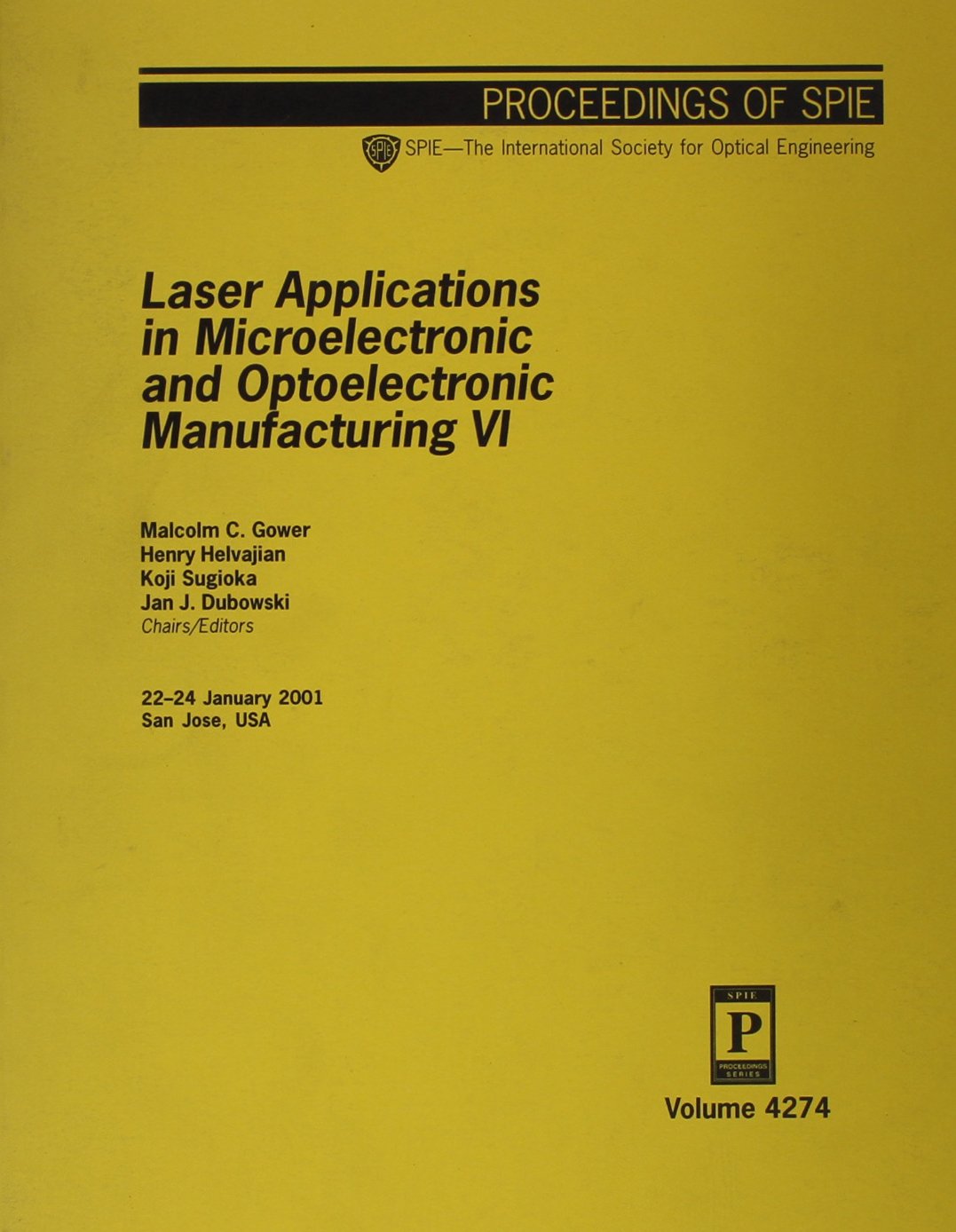 Laser Applications in Microelectronic and Optoelectronic Manufacturing VI: v. 4274 baixar o livro de graça