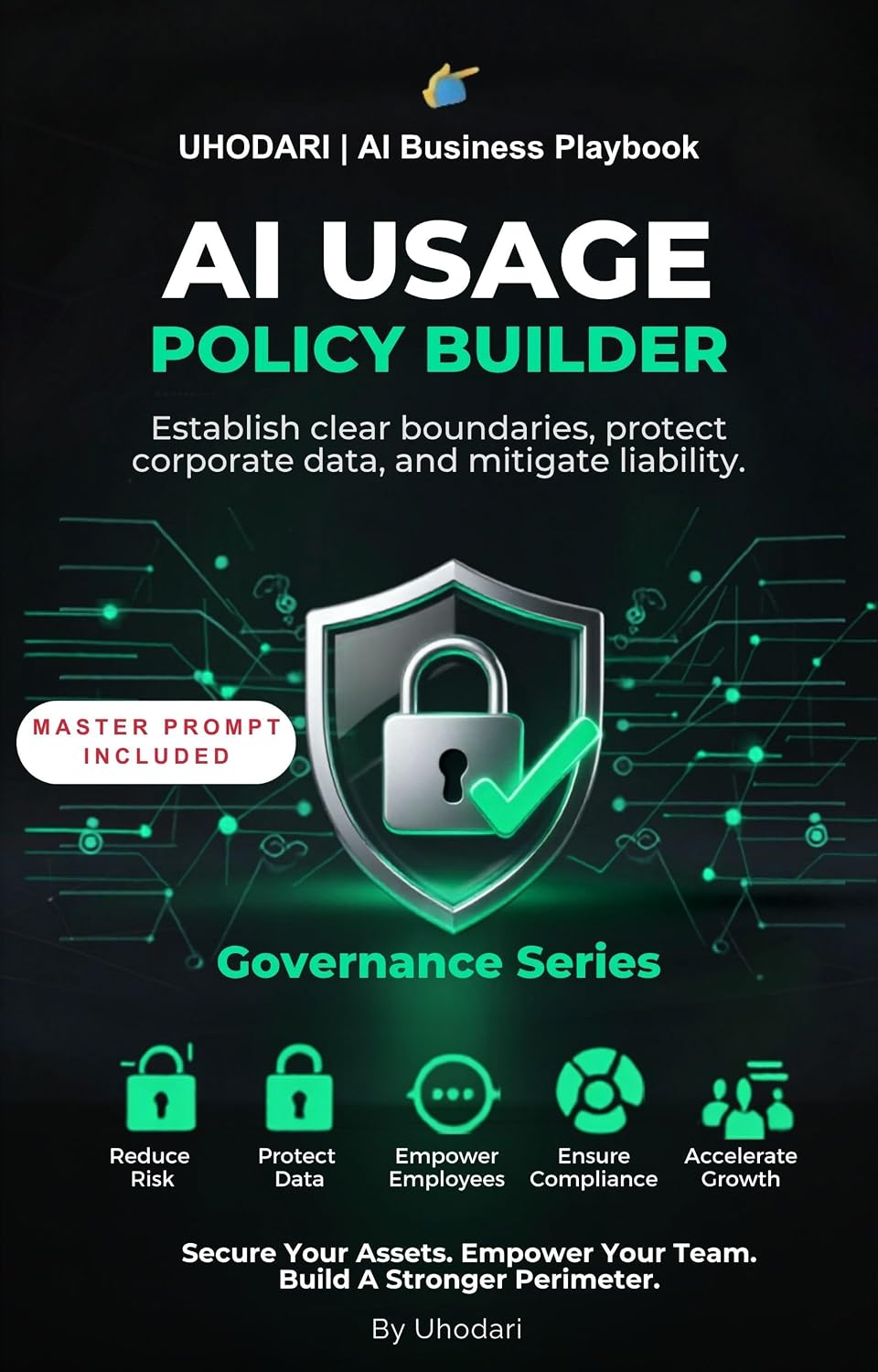ler totalmente AI Usage Policy Builder™ - Template & Prompts: Build Clear AI Policies That Protect Your Business (English Edition)
