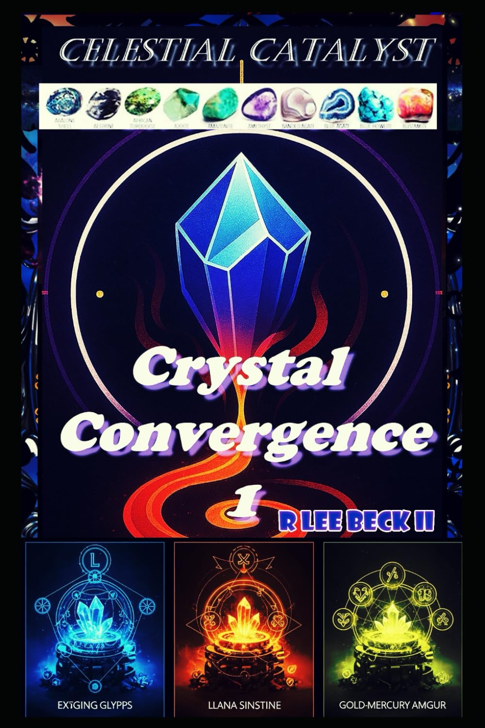 Celestial Catalyst: Blackstone Crystal Convergence 1