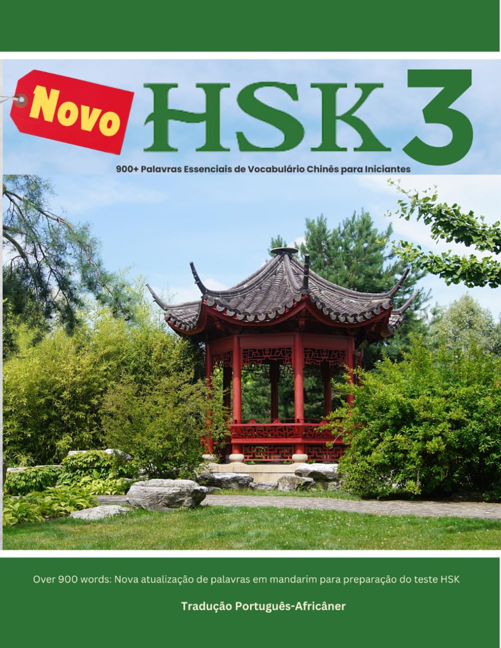 900+ Palavras Essenciais de Vocabulário Chinês para Iniciantes: Novo HSK 3| Tradução Português-Africâner: Over 900 words: Nova atualização de palavras... preparação do teste HSK (Portuguese Edition) baixar o livro de graça