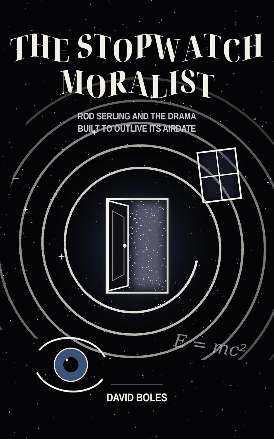 The Stopwatch Moralist: Rod Serling and the Drama Built to Outlive Its Airdate (English Edition) baixar o livro de graça
