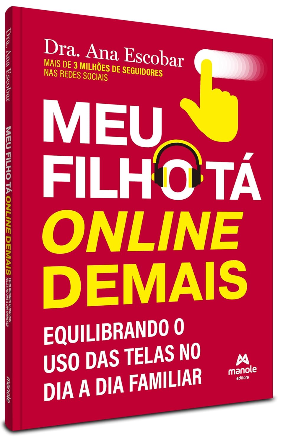Meu Filho tá Online Demais: Equilibrando o uso das telas no dia a dia familiar baixar livro de graça