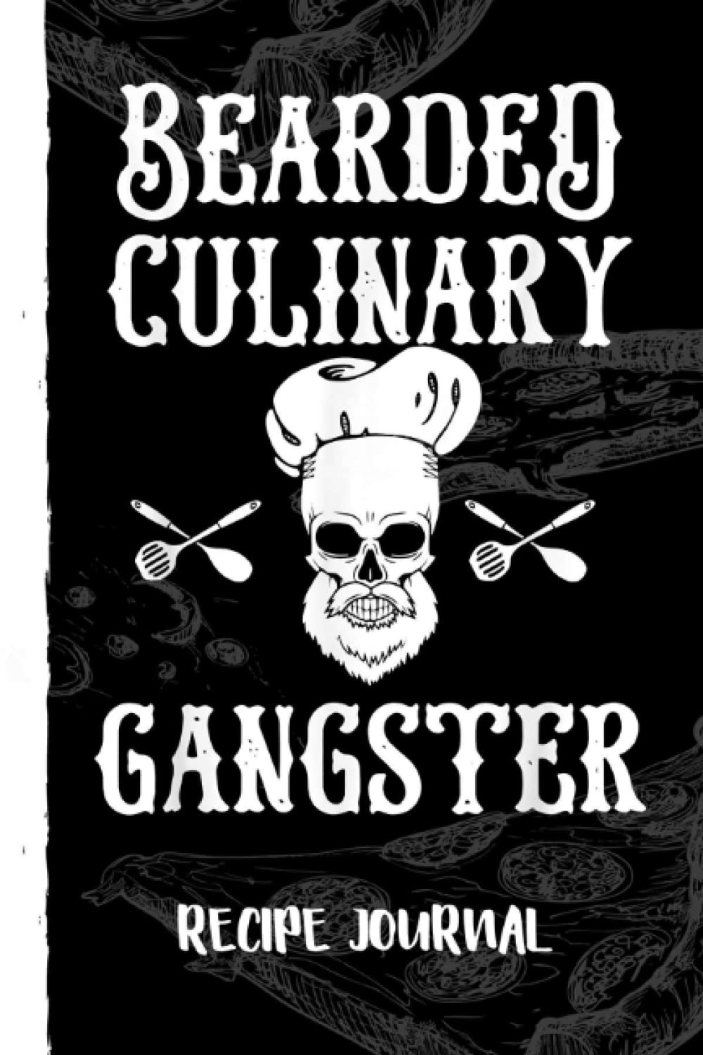 Bearded Culinary Gangster Vintage Cooking Guru Recipe Journal: Bank Family Recipes Journal to Write in for Women, Wife, Mom, Document all Your Special Recipes With Pizza Sketch Black Cover baixar o livro de graça