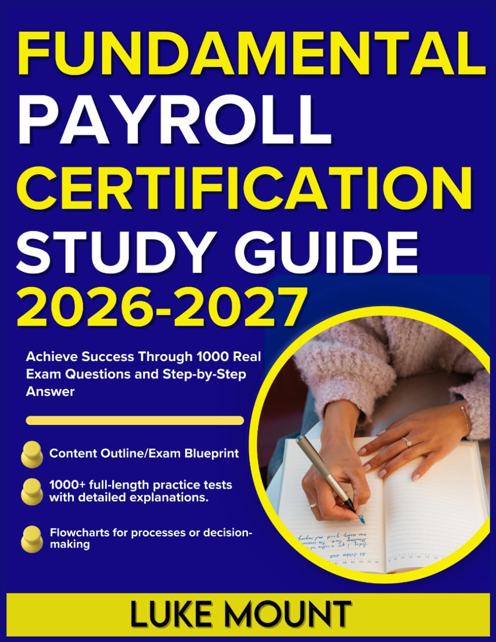 FUNDAMENTAL PAYROLL CERTIFICATION STUDY GUIDE 2026-2027: Achieve Success Through 1000 Real Exam Questions and Step-by-Step Answer baixar o livro de graça