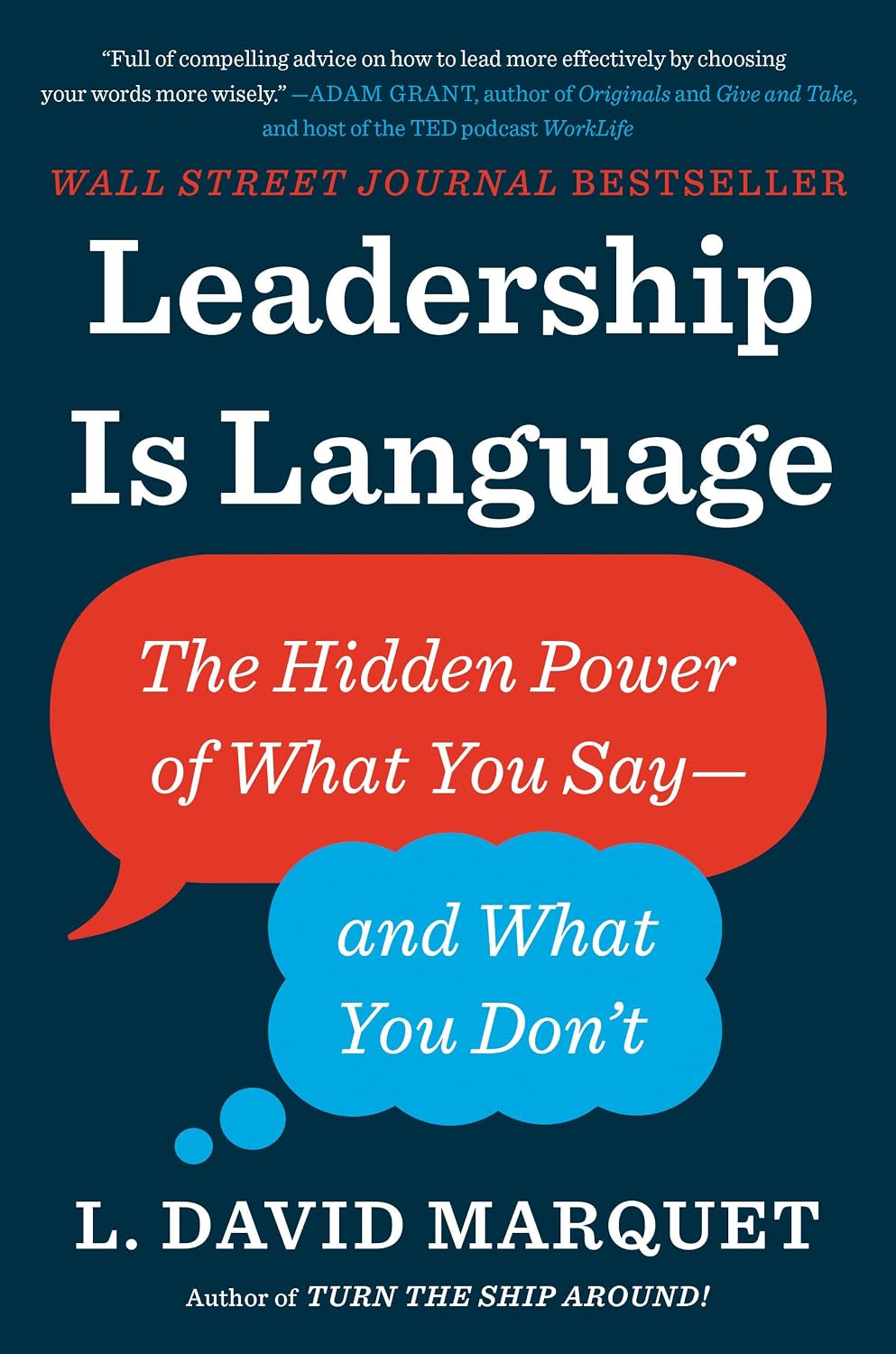 Leadership Is Language: The Hidden Power of What You Say--And What You Don't baixar o livro de graça