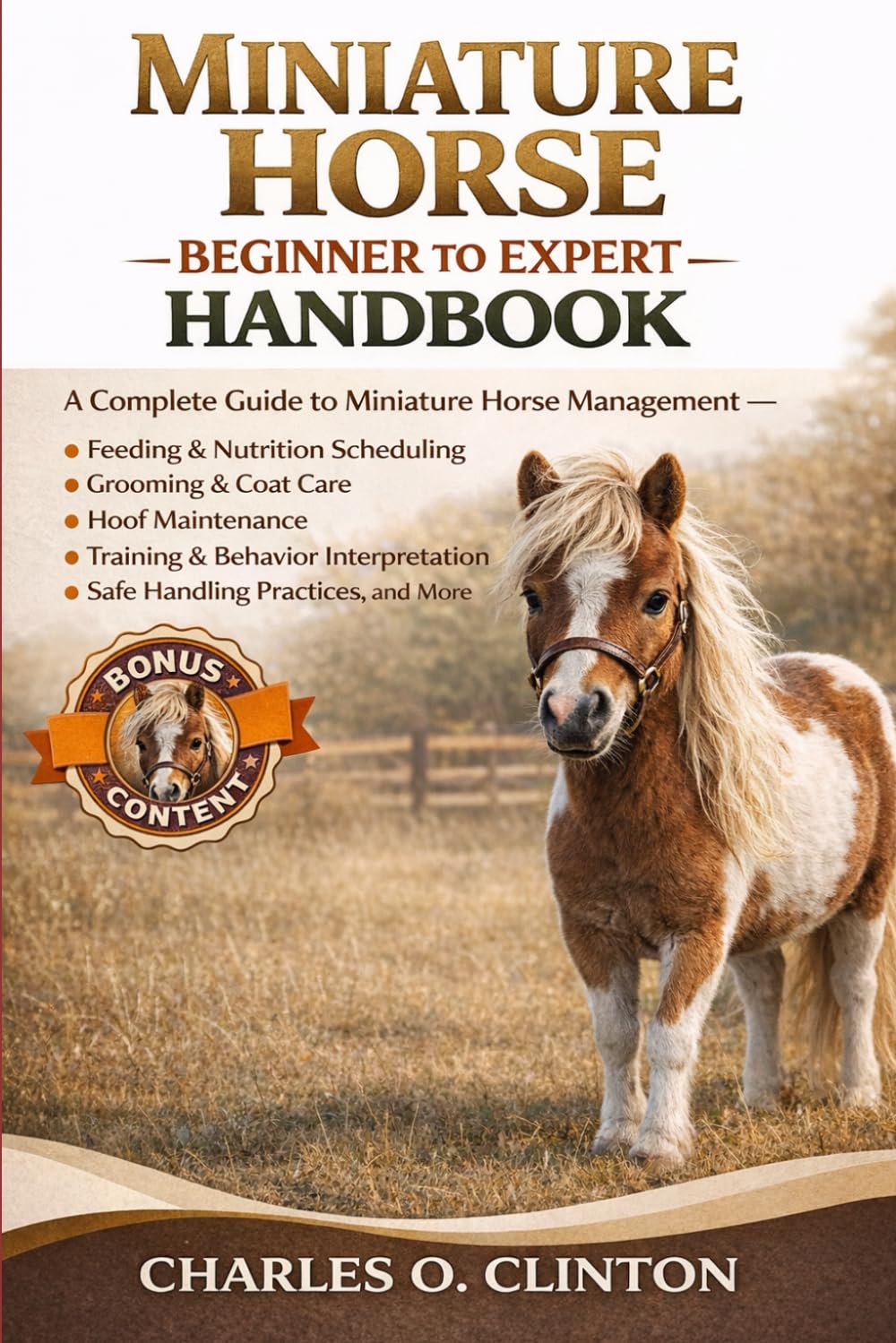 ler totalmente Miniature Horse Beginner to Expert Handbook: A Complete Guide to Miniature Horse Management - Feeding & Nutrition Scheduling, Grooming & Coat Care,... Safe Handling Practices, and More.
